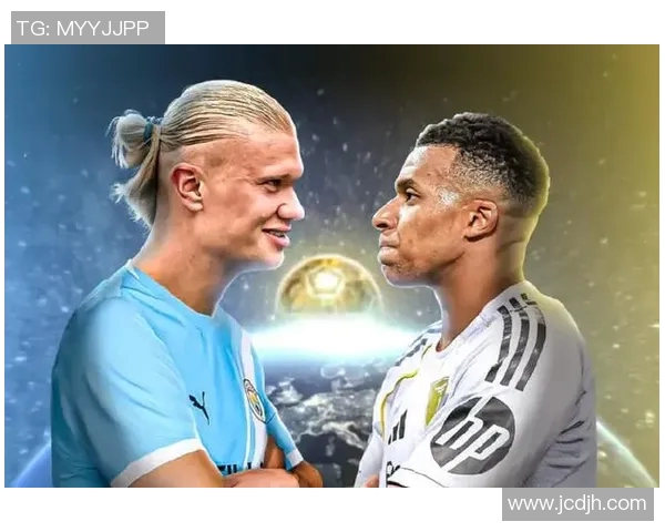 哈兰德与姆巴佩欧冠巅峰对决引发全球足球热潮